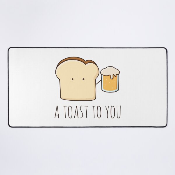 Item preview, A Toast To You designed and sold by myndfart.