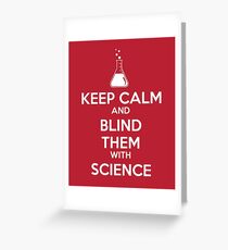 Blinded by Science Greeting Card
