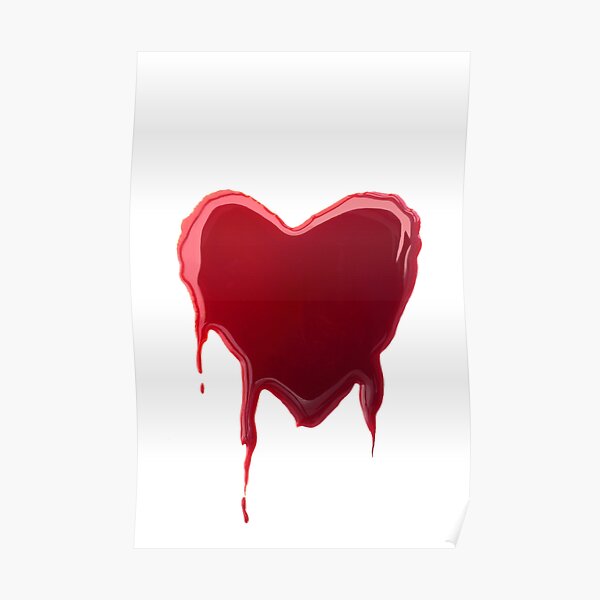 "Dripping Heart Shape" Poster by uniquelight | Redbubble