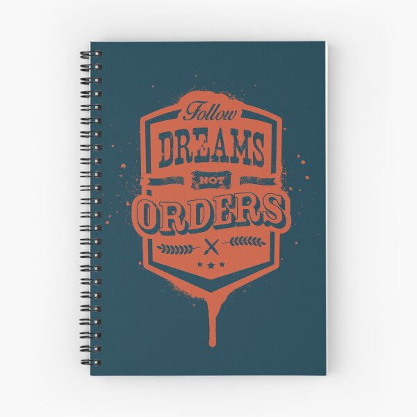 Item preview, FOLLOW DREAMS NOT ORDERS dirty designed and sold by snevi.
