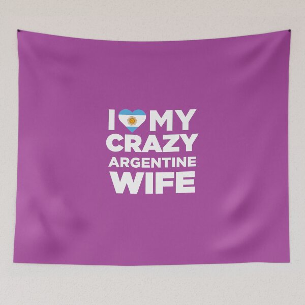 Item preview, I Love My Crazy Argentine Wife Cute Argentina T-Shirt designed and sold by AlwaysAwesome.