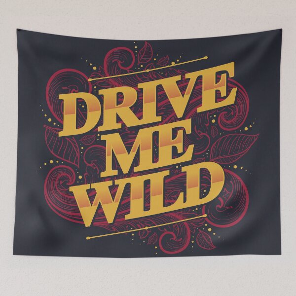 Item preview, DRIVE ME WILD designed and sold by snevi.