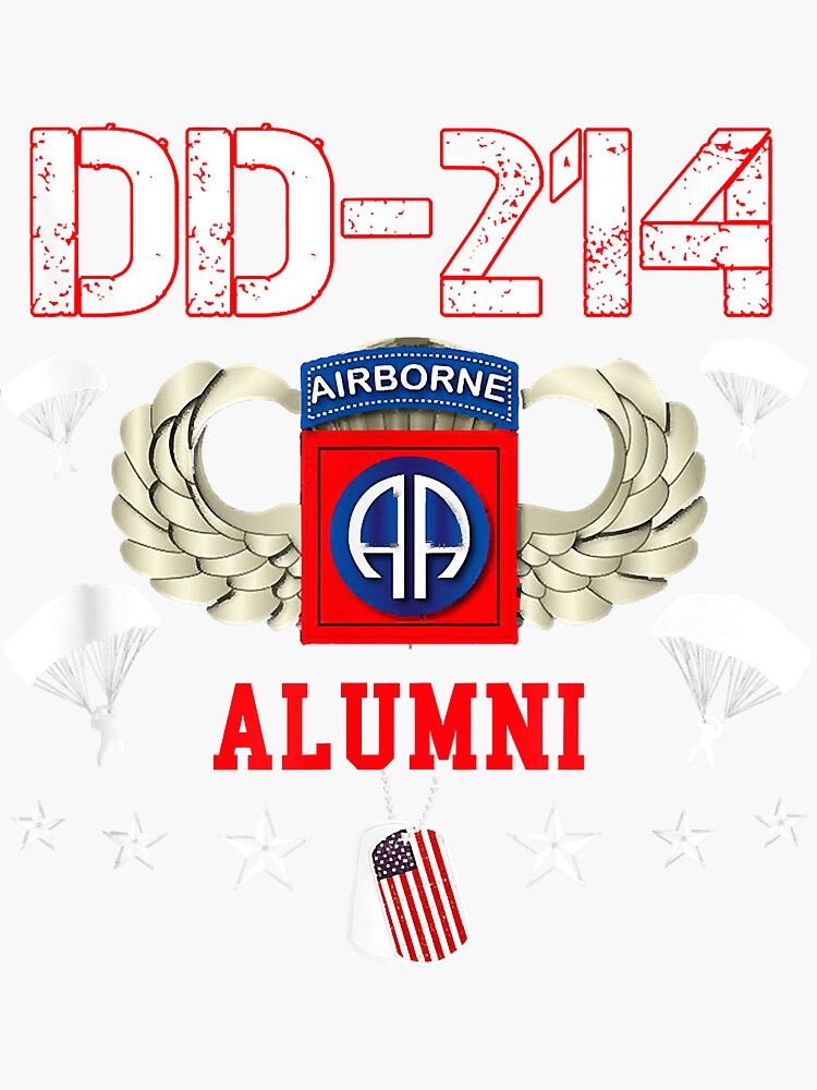 Dd-214 Us Army 82nd Airborne Alumni T-Shirt Dd-214 Us Army 82nd Airborne Alumni T-Shirt