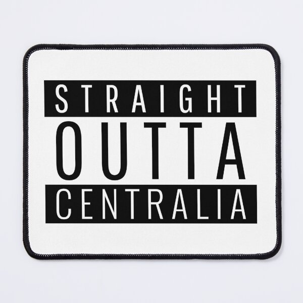 Item preview, Straight Outta Centralia Washington designed and sold by Teelogic.