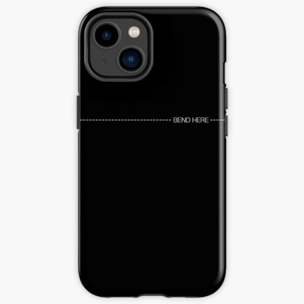 ----- BEND HERE ----- iPhone Tough Case