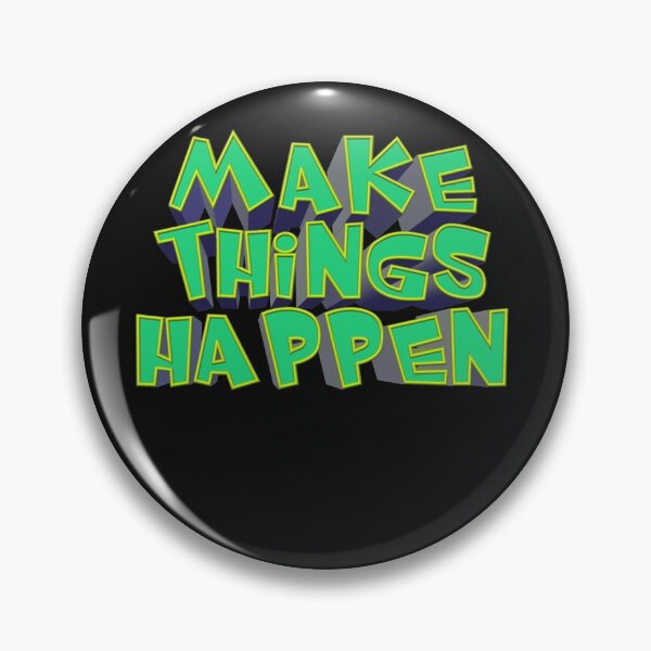 Item preview, Make Things Happen Essential designed and sold by BillyHopkins.