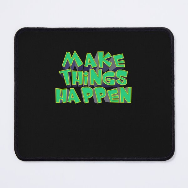 Item preview, Make Things Happen Essential designed and sold by BillyHopkins.