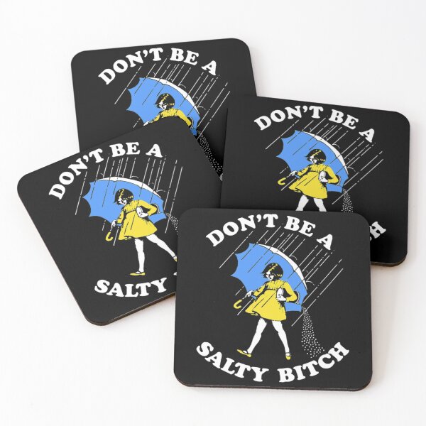 Item preview, Dont Be A Salty Bitch T-ShirtDont Be A Salty Bitch designed and sold by PatuiAsulin.