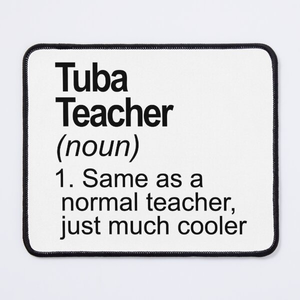 Item preview, Funny definition Tuba teacher designed and sold by JakubkoJunak.