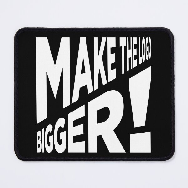 Item preview, Make The Logo Bigger! (V1 - White) designed and sold by STUDIO-72.