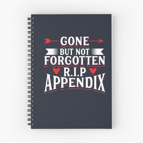 Item preview, Gone But Not Forgotten Appendix Removal designed and sold by Bricke.