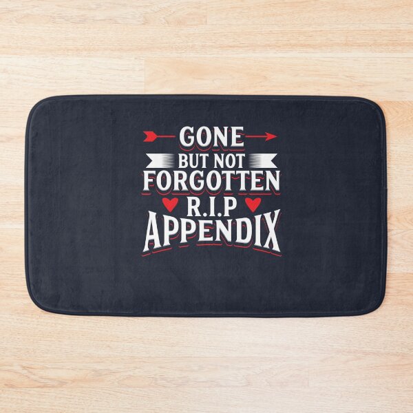 Item preview, Gone But Not Forgotten Appendix Removal designed and sold by Bricke.