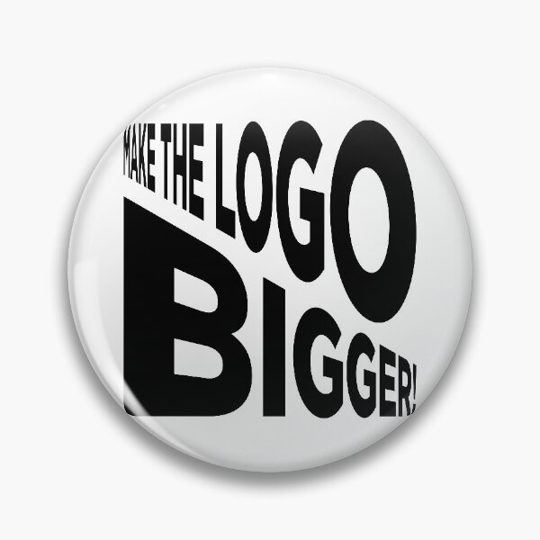 Item preview, Make The Logo Bigger! (V2 - Black) designed and sold by STUDIO-72.