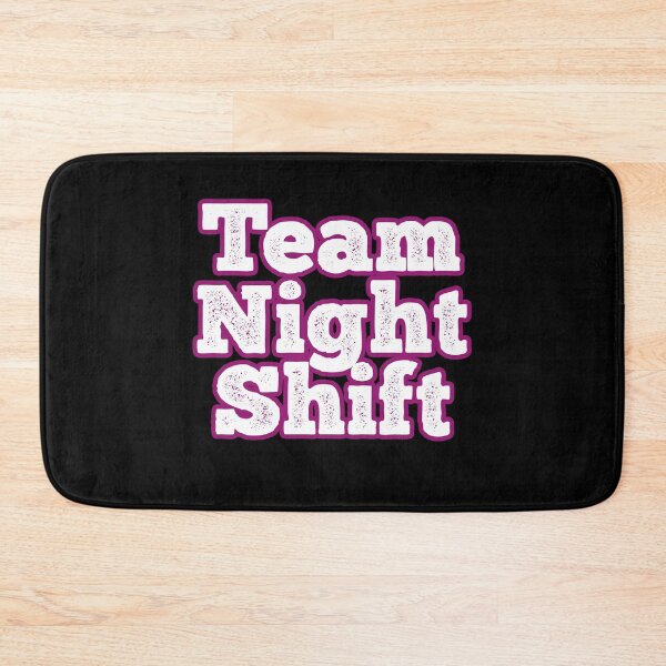 Item preview, Team Night shift designed and sold by DynastyArt.