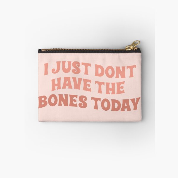 Item preview, i just don't have the bones today no bones day bones or no bones noodle pug dog tiktok tik tok  designed and sold by emcazalet.
