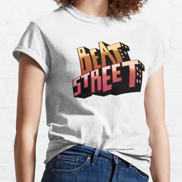 Beat Street T-Shirts for Sale | Redbubble