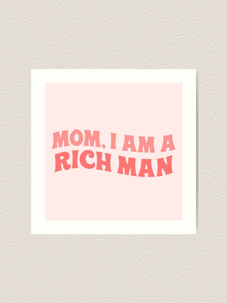 Mom I Am A Rich Man Cher Quote Feminist Feminism Girl Power Pink Taylor Swift Women 