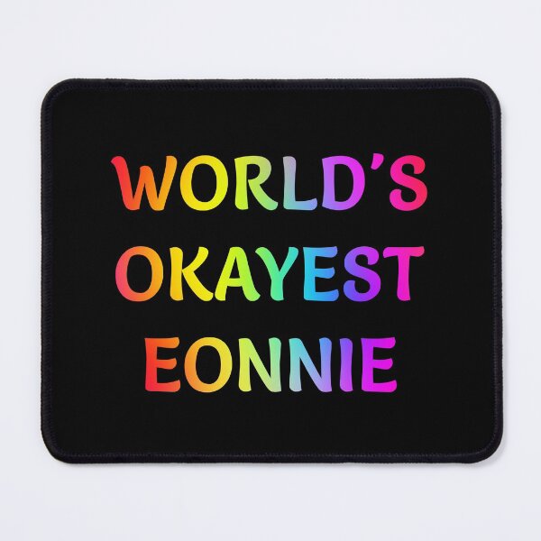 Item preview, World's Okayest Eonnie designed and sold by ojdart.