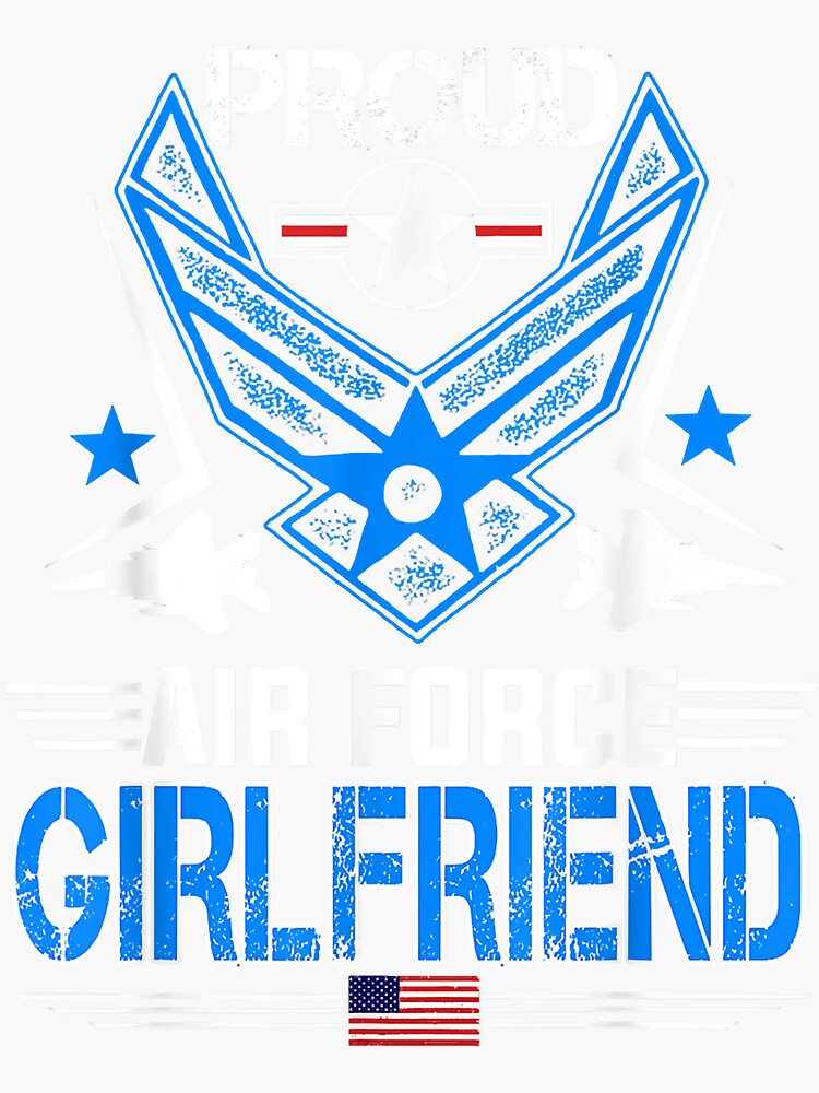 proud air force girlfriend