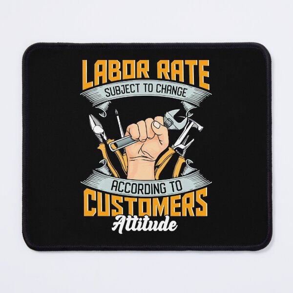 Item preview, Labor Rate Subject To Change designed and sold by phanbichch.