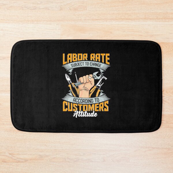 Item preview, Labor Rate Subject To Change  designed and sold by phanbichch.