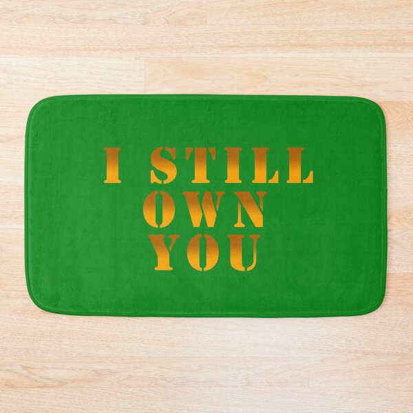 Item preview, i still own you designed and sold by kimart18.