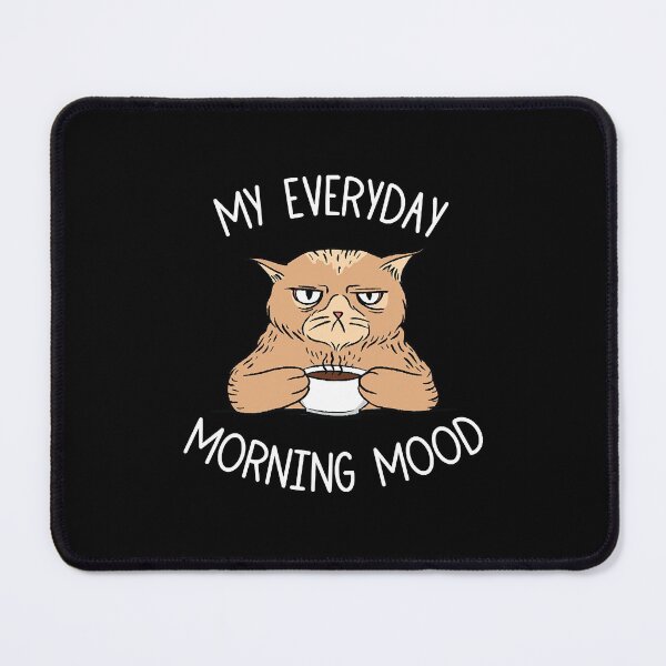 Item preview, My Everyday Morning Mood designed and sold by phanbichch.