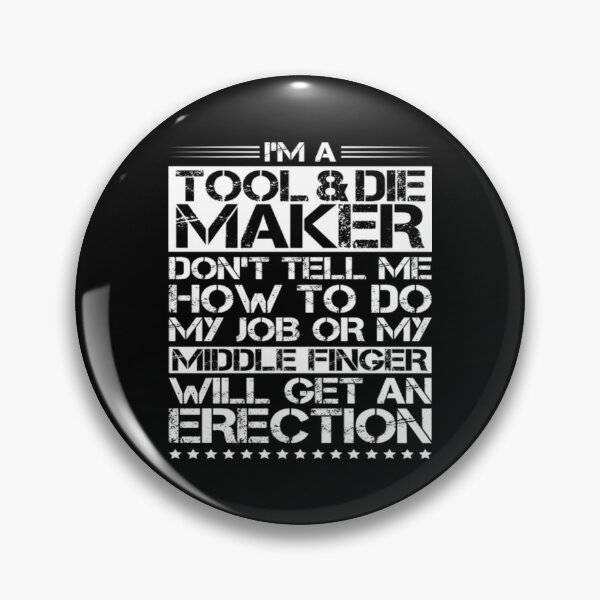 Item preview, Tool Die Maker T-ShirtTool And Die Maker Toolmaker Tool & Die Maker designed and sold by ElizaKenzie.