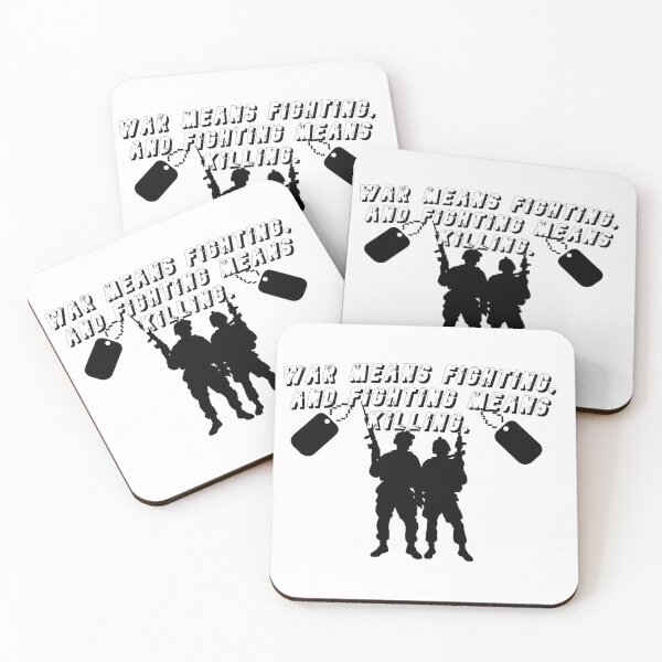 Item preview, WAR MEANS FIGHTING, AND FIGHTING MEANS KILLING! (DESIGN 2021) designed and sold by MilitaryStore.