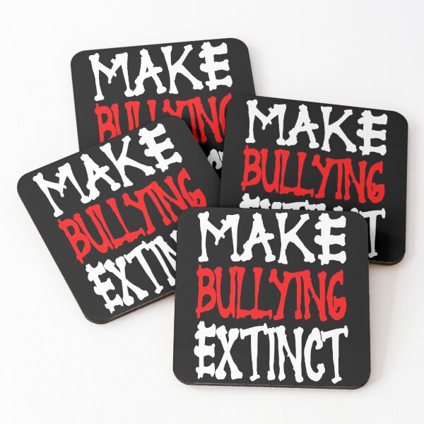 Item preview, make bullying extinct 4 designed and sold by Nikmay Design.