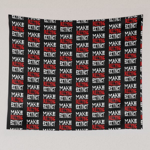 Item preview, make bullying extinct 4 designed and sold by Nikmay Design.