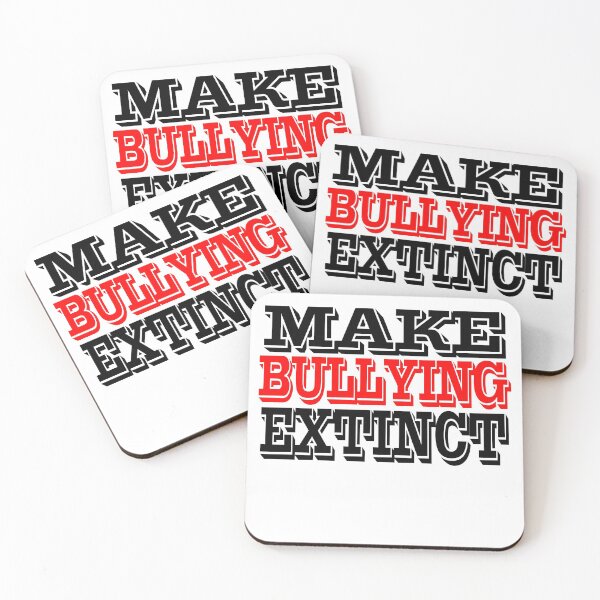 Item preview, make bullying extinct 6 designed and sold by Nikmay Design.