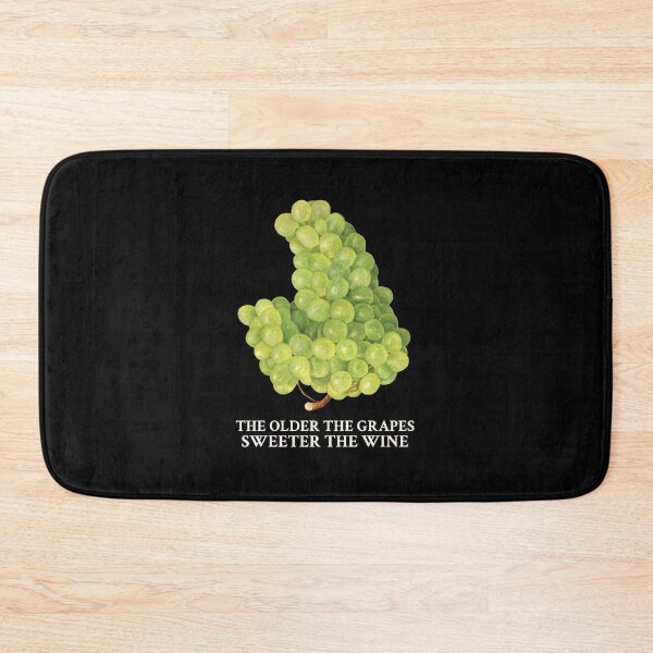 Item preview, The older the grapes sweeter the wine designed and sold by KewaleeTee.