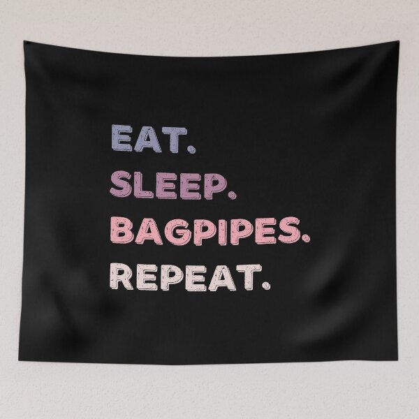 Item preview,  Eat. Sleep. Bagpipes. Repeat. designed and sold by Life Shop.