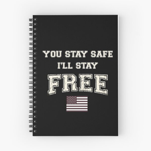 Item preview, You Stay Safe I'll Stay Free designed and sold by i-longmanshop.