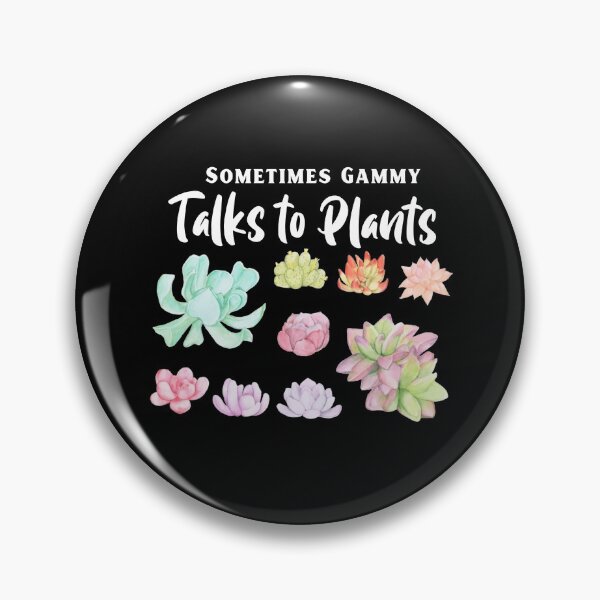 Item preview, Sometimes Gammy Talks To Plants designed and sold by Edenjodie.