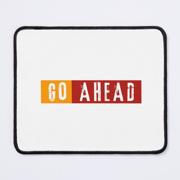 Item preview, GO AHEAD designed and sold by ZLHM-store.