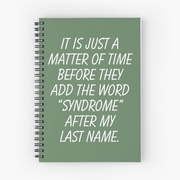 Item preview, Matter Of Time Add Syndrome To My Last Name   designed and sold by zeroboutique.