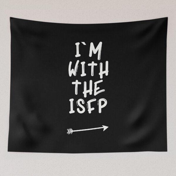 Item preview, I’m with the ISFP designed and sold by artsomenautte.