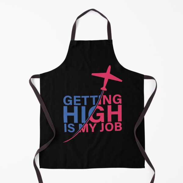 Item preview, Getting High is My Job - Funny Pilot Airplane Design designed and sold by PIODesign.