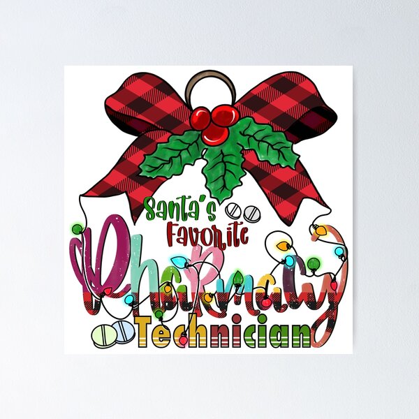 Item preview, Santas Favorite Pharmacy Technician , Pharmacist, CPHT, Pharmacy designed and sold by dalypdesign.