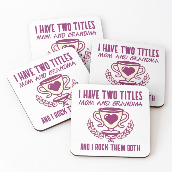 Item preview, I have two titles - Mom and grandma - And I rock them both designed and sold by Dvzshirts.