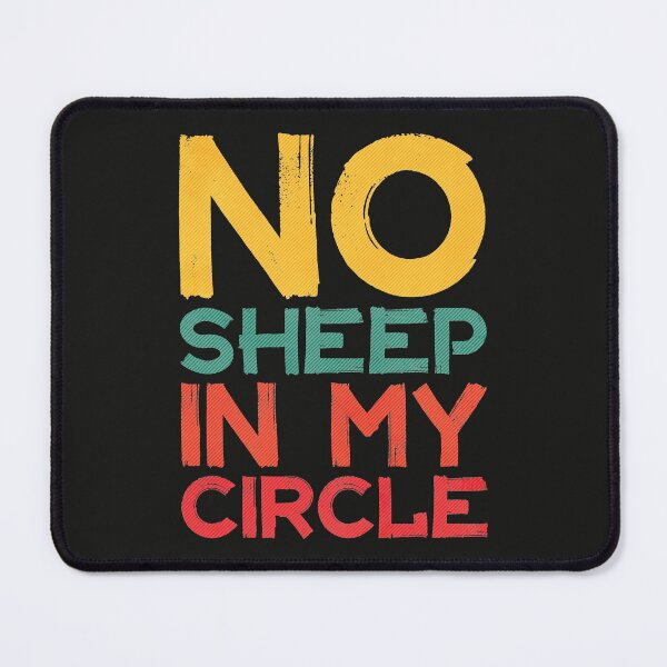 Item preview, No sheep in my circle designed and sold by SweetLog.