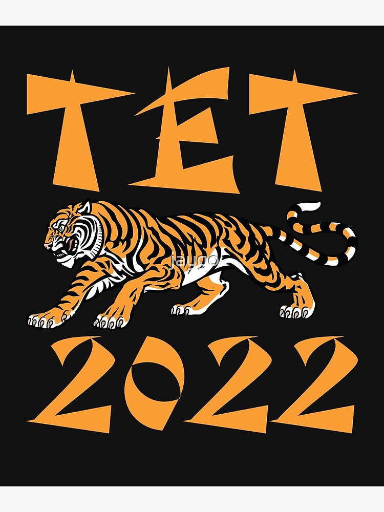 &quot;Tet 2022 Vietnamese New Year of the Tiger &quot; Art Print by jaygo | Redbubble