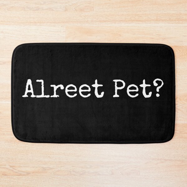 Item preview, Alreet Pet? designed and sold by LiToDesignCo.