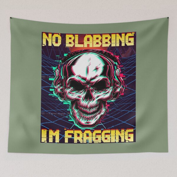 Item preview, No Blabbing I_m Fragging gaming gamer pc console xbox playstation online multiplayer fps rpg ar designed and sold by zeroboutique.
