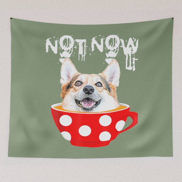 Item preview, Not Now   Pop Art Coffee Corgi Dog   designed and sold by zeroboutique.