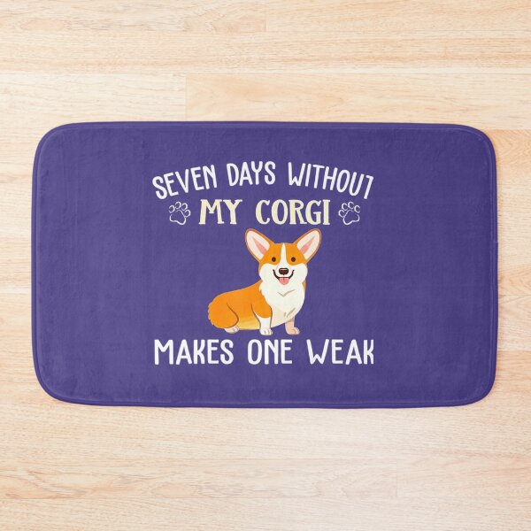 Item preview, Seven Days Without My Corgi Apparel For Puppy Owners   designed and sold by zeroboutique.