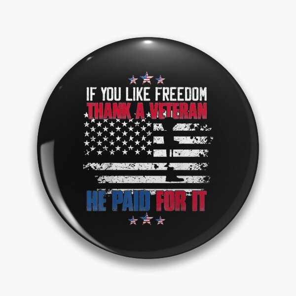 Item preview, If You Like Freedom - Thank a Veteran designed and sold by Mitzi12312.