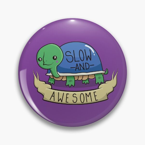 Item preview, Slow and Awesome designed and sold by rogsrogs.
